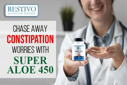 CHASE AWAY CONSTIPATION WORRIES WITH SUPER ALOE 450 - Restivo Health & Wellness