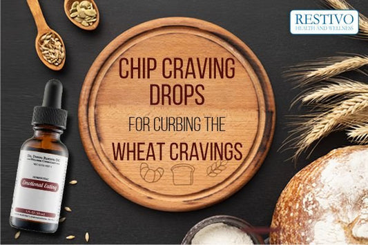 CHIP CRAVING DROPS FOR CURBING THE WHEAT CRAVINGS - Restivo Health & Wellness