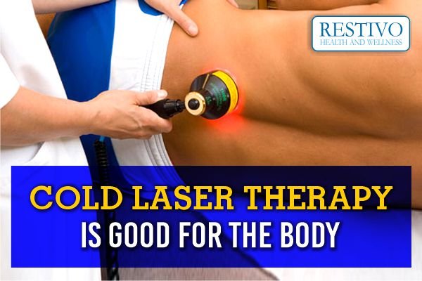 COLD LASER THERAPY IS GOOD FOR THE BODY - Restivo Health & Wellness