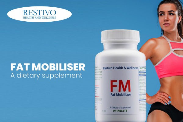 FAT MOBILISER A DIETARY SUPPLEMENT - Restivo Health & Wellness