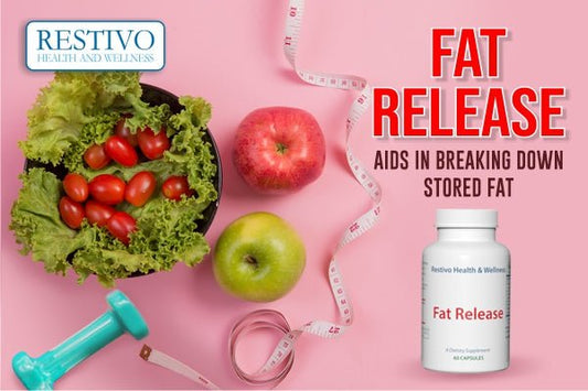 FAT RELEASE AIDS IN BREAKING DOWN STORED FAT - Restivo Health & Wellness