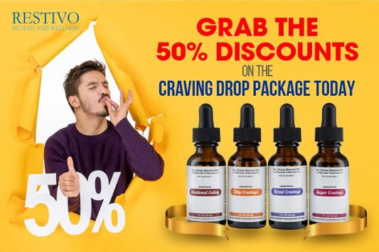 GRAB THE 50% DISCOUNTS ON THE CRAVING DROP PACKAGE TODAY - Restivo Health & Wellness