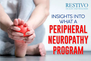  INSIGHTS INTO WHAT A PERIPHERAL NEUROPATHY PROGRAM