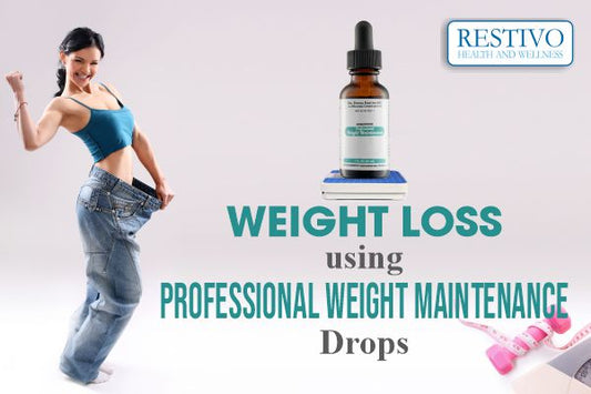 WEIGHT LOSS USING PROFESSIONAL WEIGHT MAINTENANCE DROPS