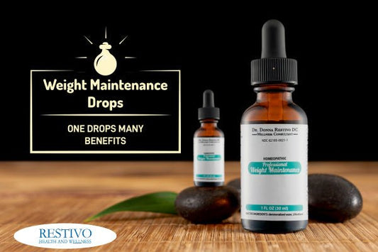 WEIGHT MAINTENANCE DROPS ONE DROPS MANY BENEFITS - Restivo Health & Wellness